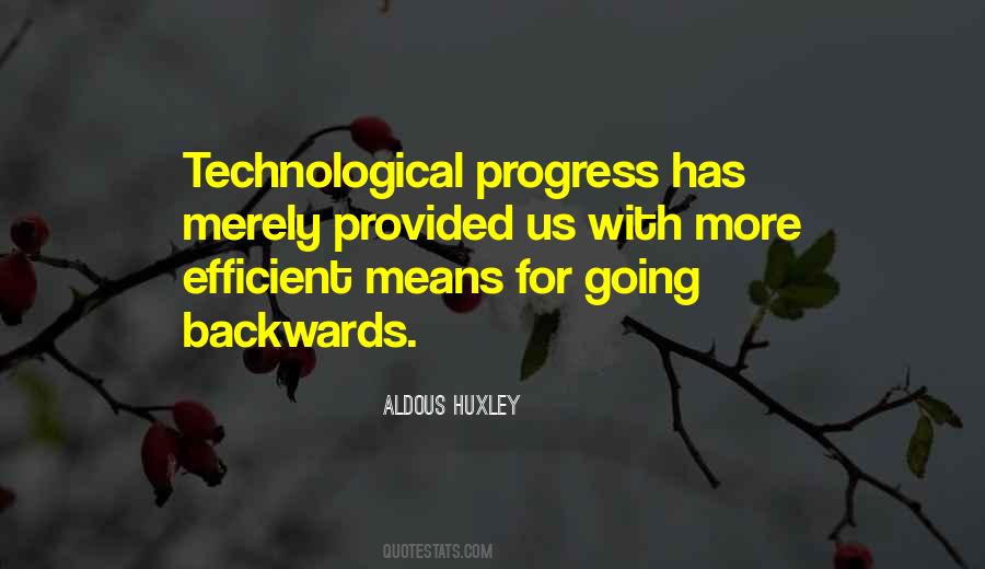 Quotes About Technological Progress #1642879