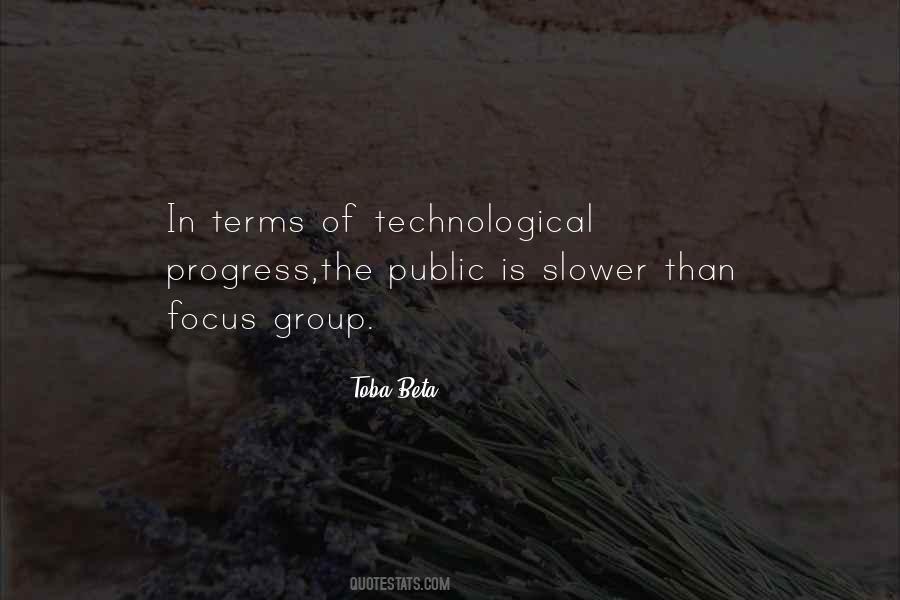Quotes About Technological Progress #736672