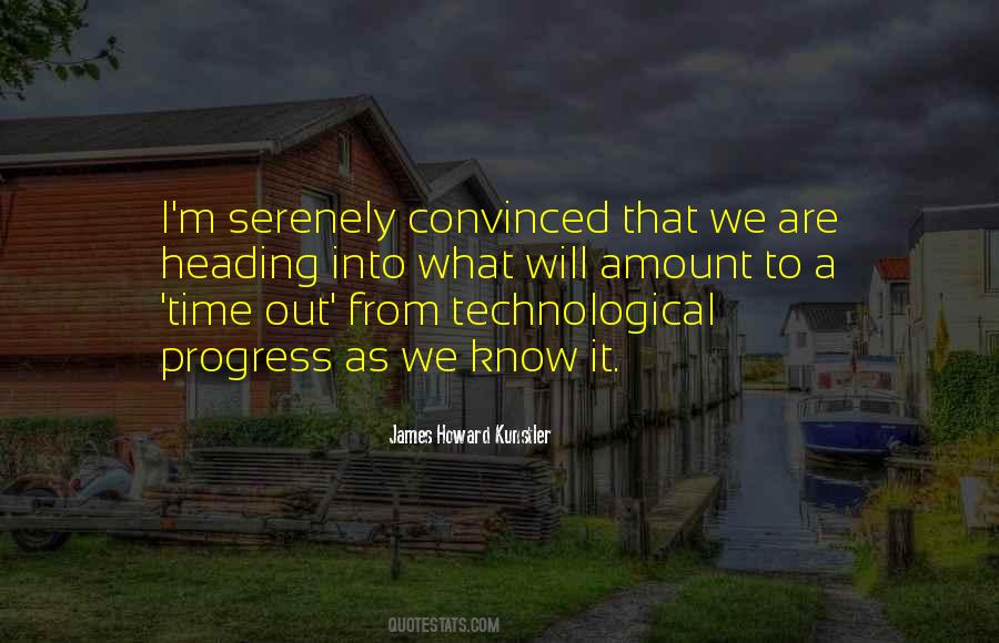 Quotes About Technological Progress #858837
