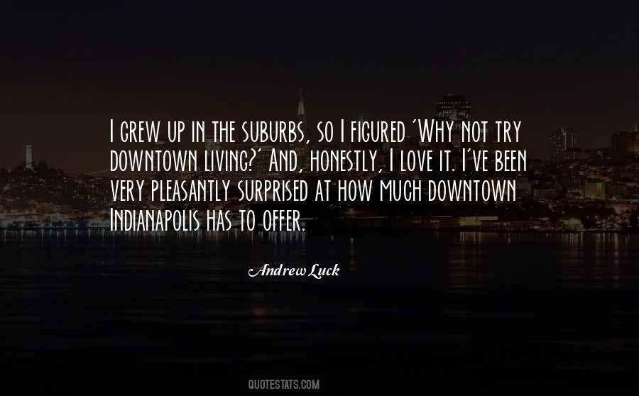 The Suburbs Quotes #1036313