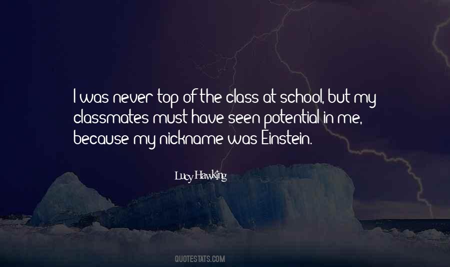 Quotes About Classmates #1387421