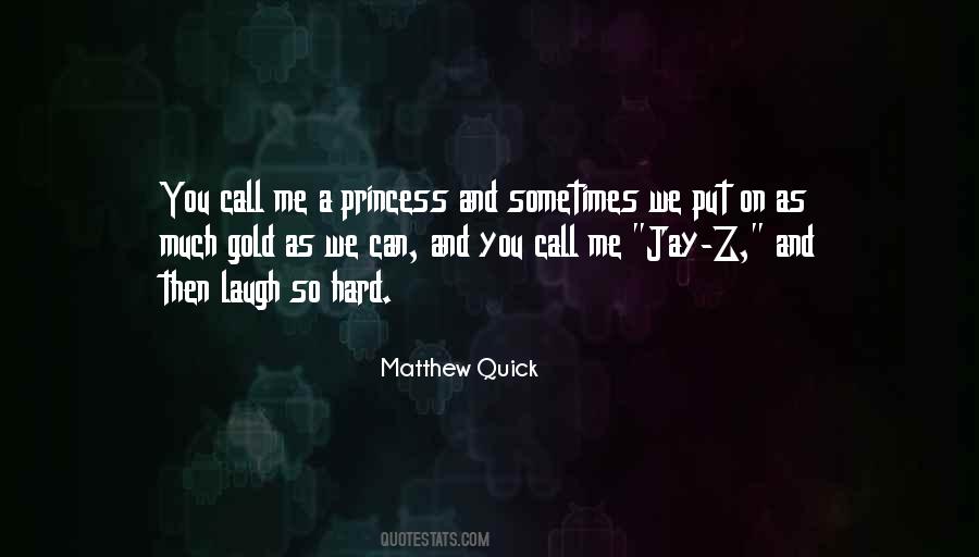 Quotes About A Princess #1463247