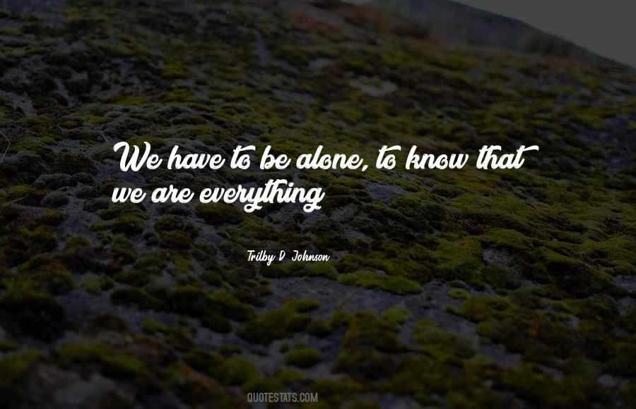 Alone To Quotes #1065252