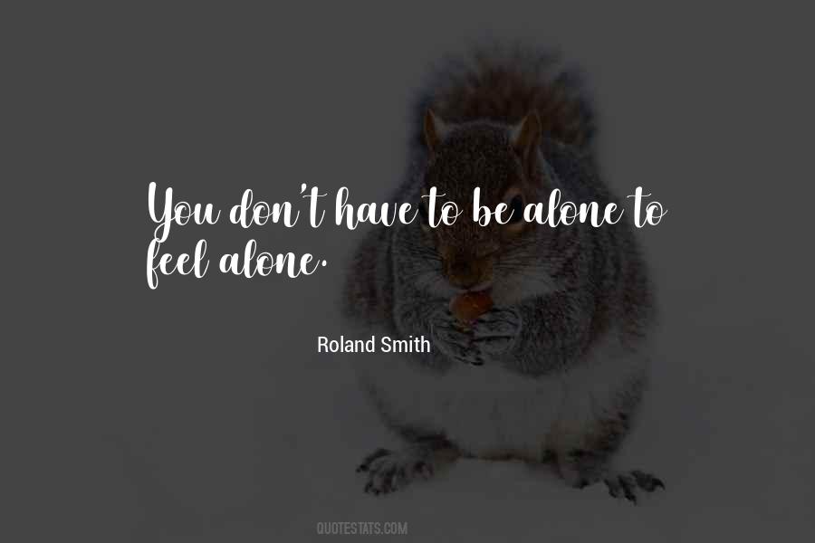 Alone To Quotes #1569468