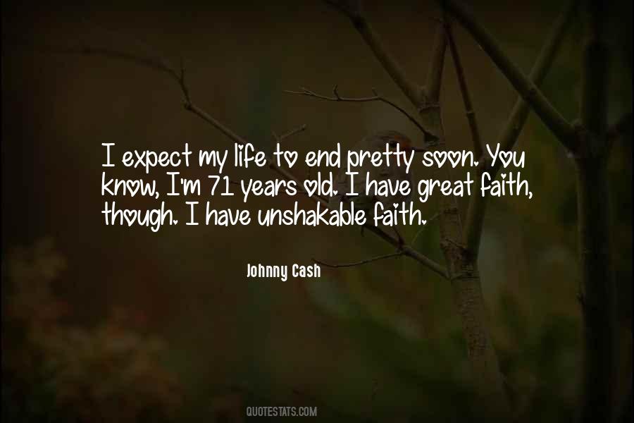 Quotes About Unshakable Faith #1281269
