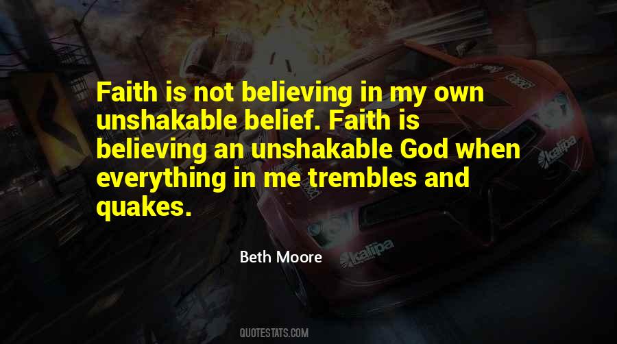 Quotes About Unshakable Faith #1477356