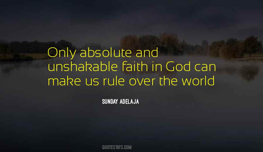 Quotes About Unshakable Faith #1594790