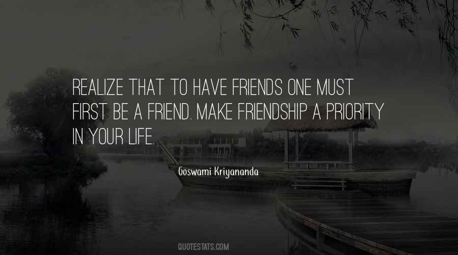 Quotes About Realizing You Have No Friends #1640028