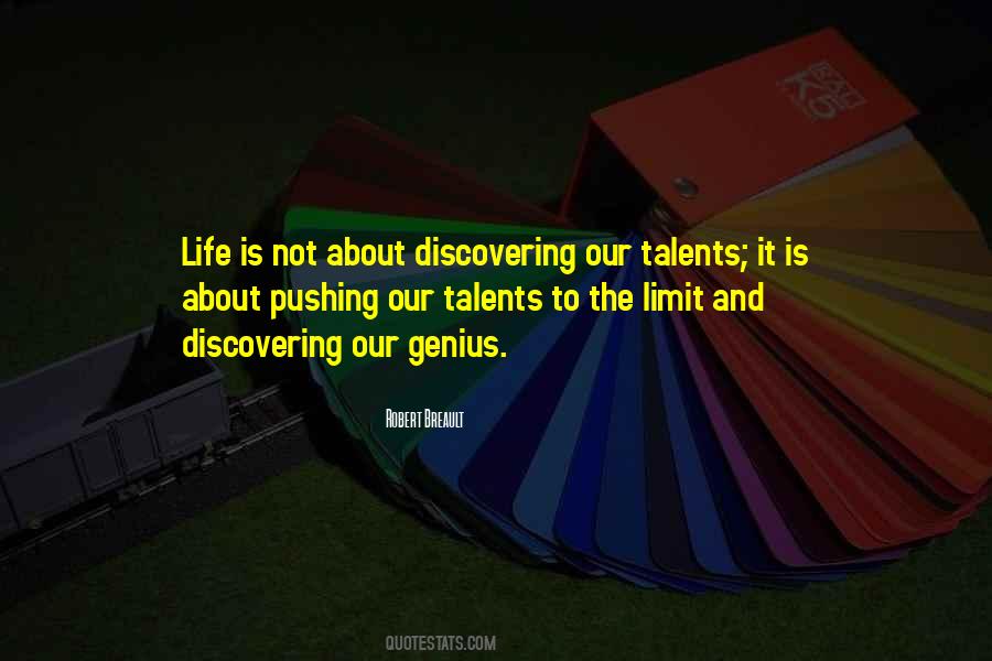 Quotes About Pushing Yourself To The Limit #264565