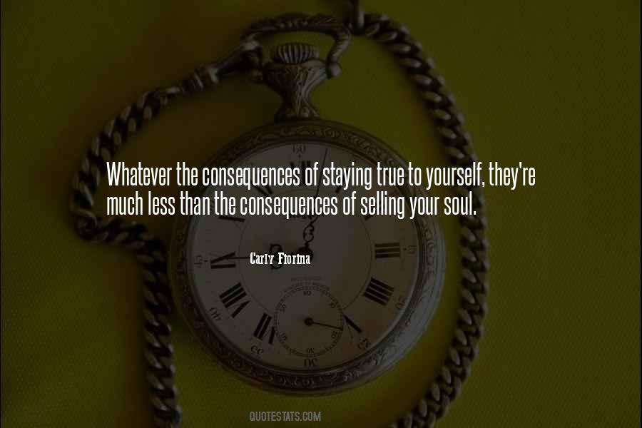 Quotes About Consequences #1761913