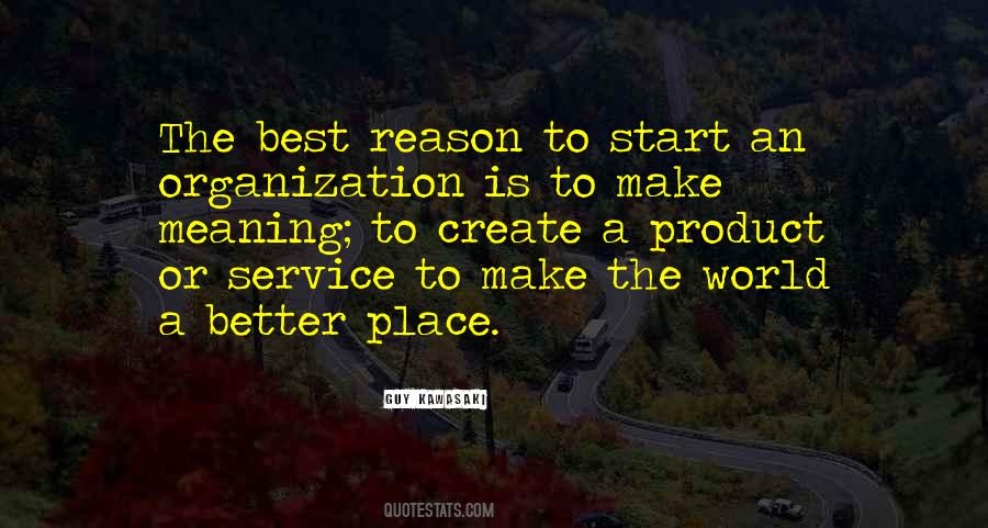 Quotes About Make The World A Better Place #638618