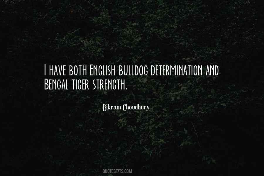 Quotes About Tiger Strength #1381784