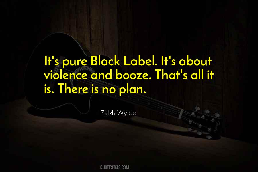 Quotes About Black Label #599090