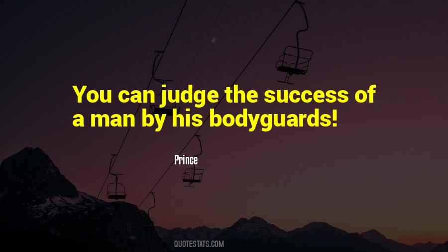 Quotes About Bodyguards #1322949