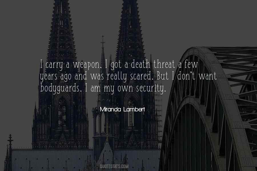 Quotes About Bodyguards #686498