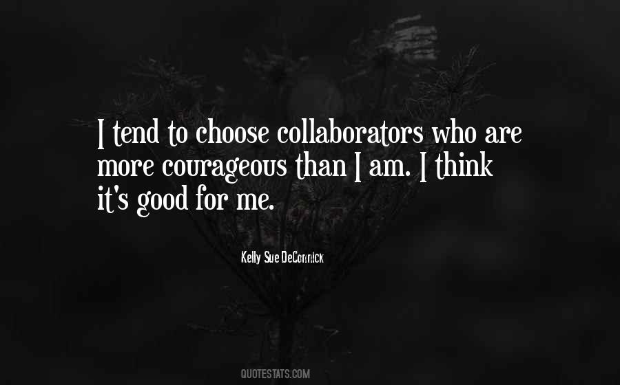 Quotes About Collaborators #1144938