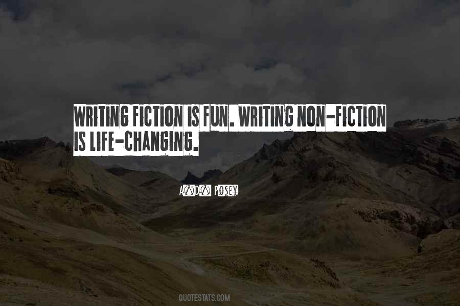 Non Fiction Writing Quotes #1519366