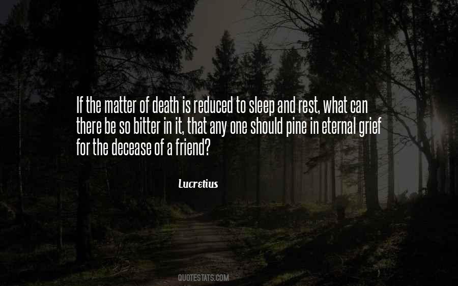 Quotes About The Death Of A Friend #1792898