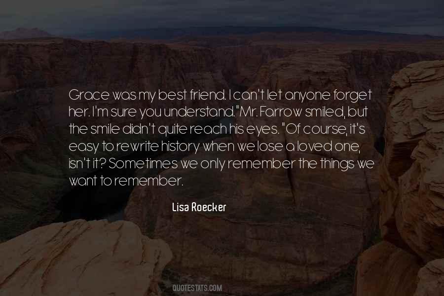 Quotes About The Death Of A Friend #1868814