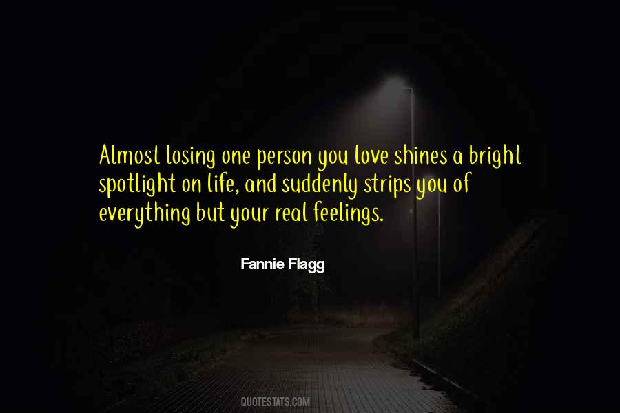 Quotes About Losing The One You Love #18619