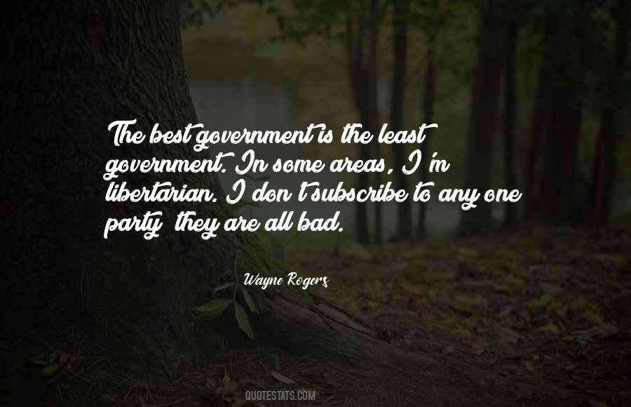 Quotes About Libertarian Party #1008340