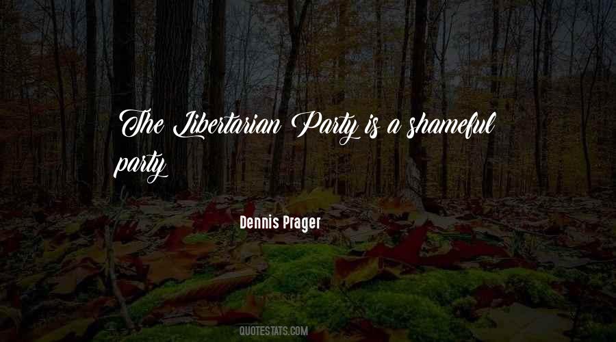 Quotes About Libertarian Party #1221530