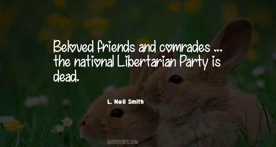Quotes About Libertarian Party #1489904