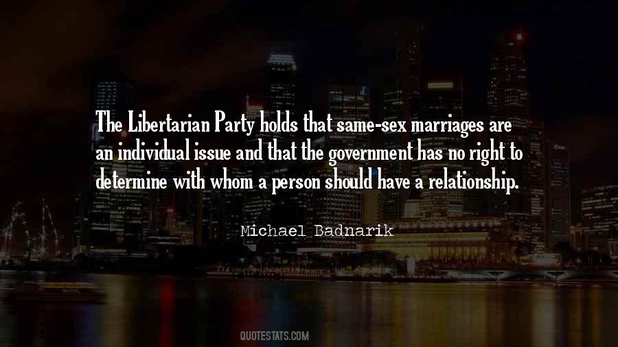 Quotes About Libertarian Party #732516