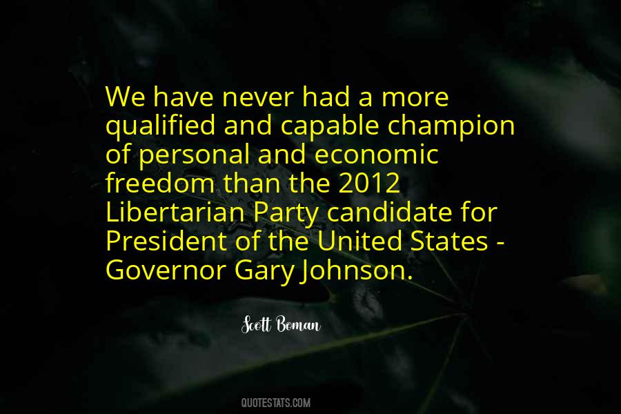 Quotes About Libertarian Party #842429