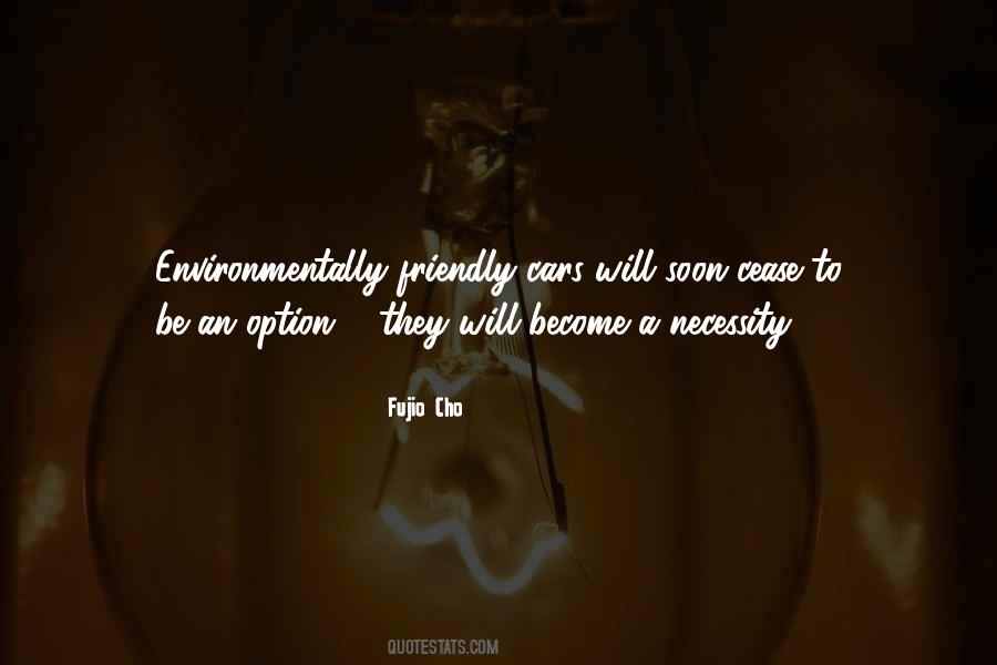 Quotes About Environmentally Friendly #1035213