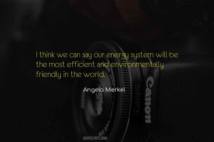 Quotes About Environmentally Friendly #337720