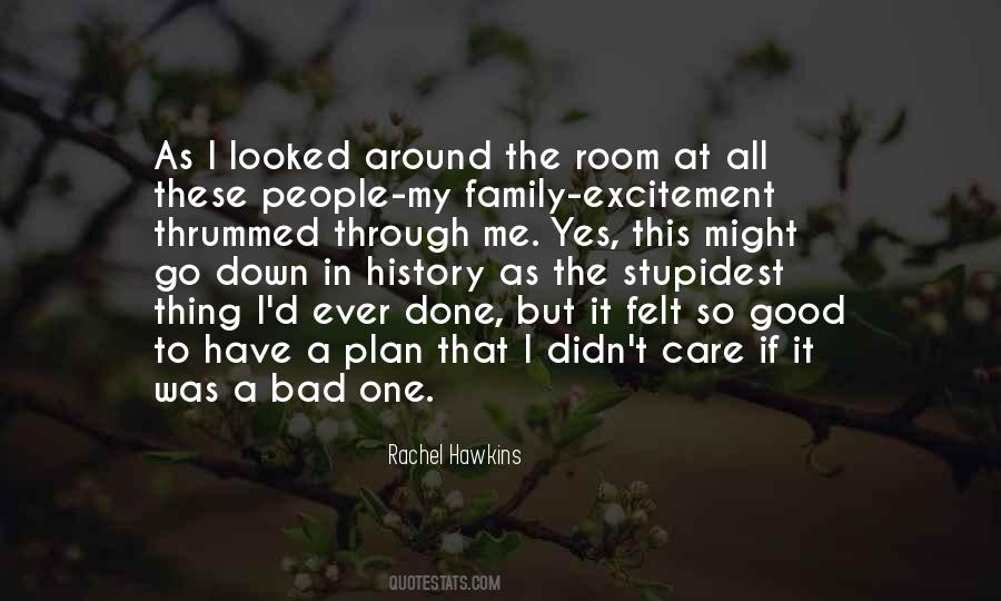 Through All The Bad Quotes #1119991