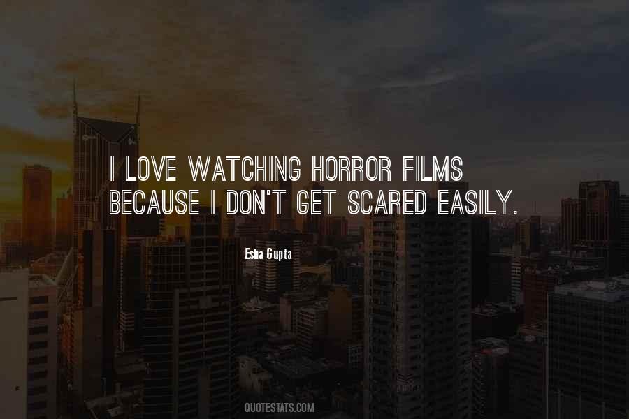 Quotes About Horror #1842611