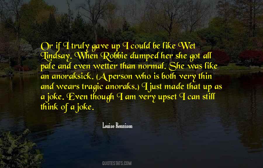 Joke That Got Quotes #705055