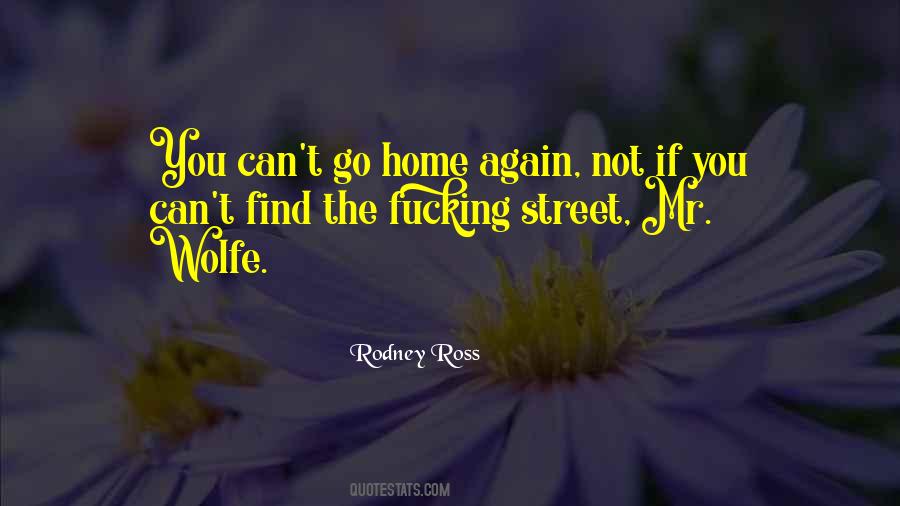 Quotes About Not Going Home Again #133494 Quotes About Not Going Home Again #133494