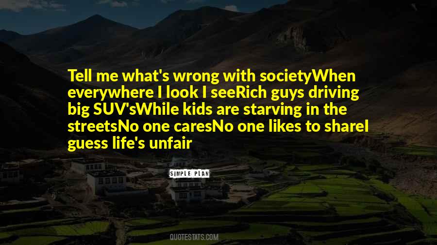 Quotes About What Is Wrong With Society #125060
