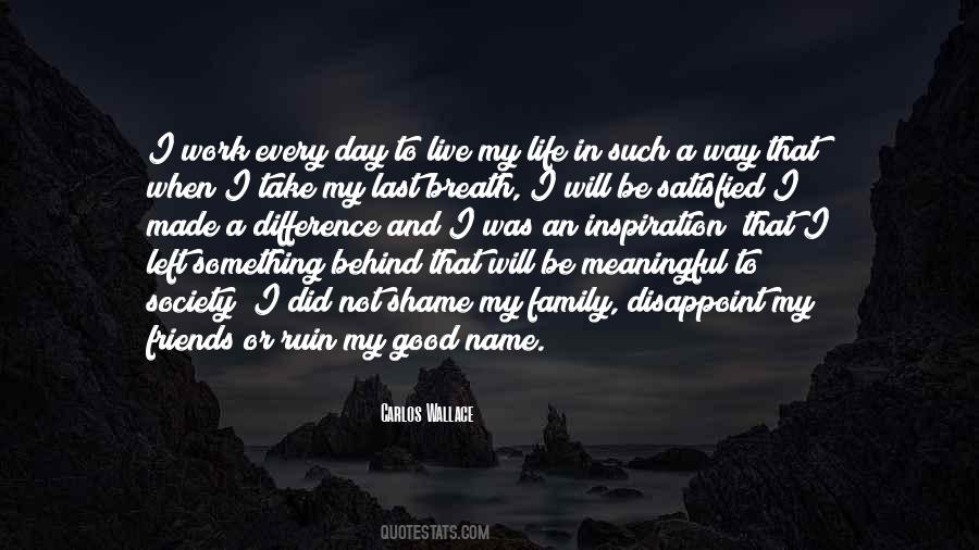 Quotes About My Last Breath #1228672