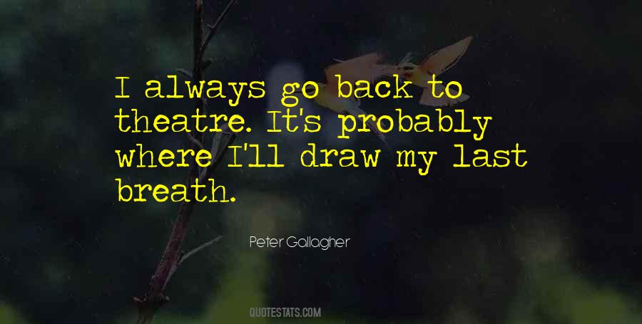 Quotes About My Last Breath #265577