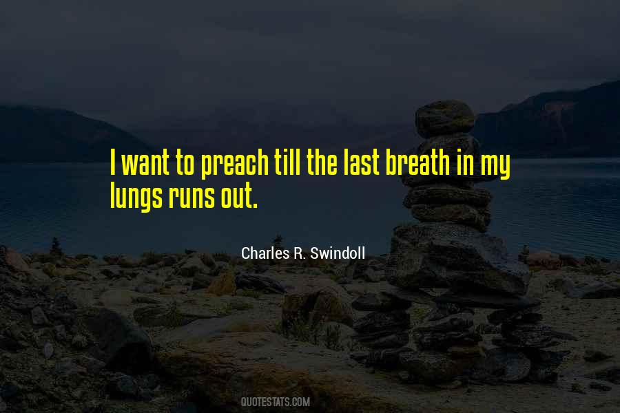Quotes About My Last Breath #618201