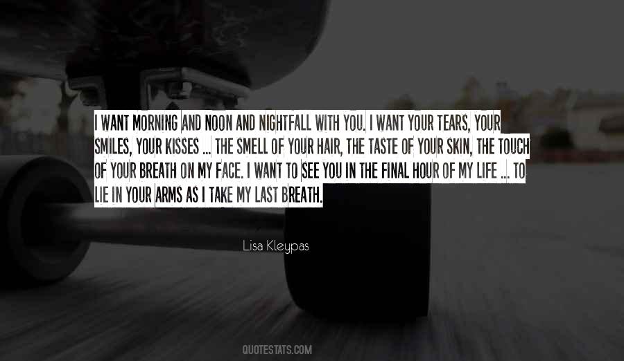 Quotes About My Last Breath #67538