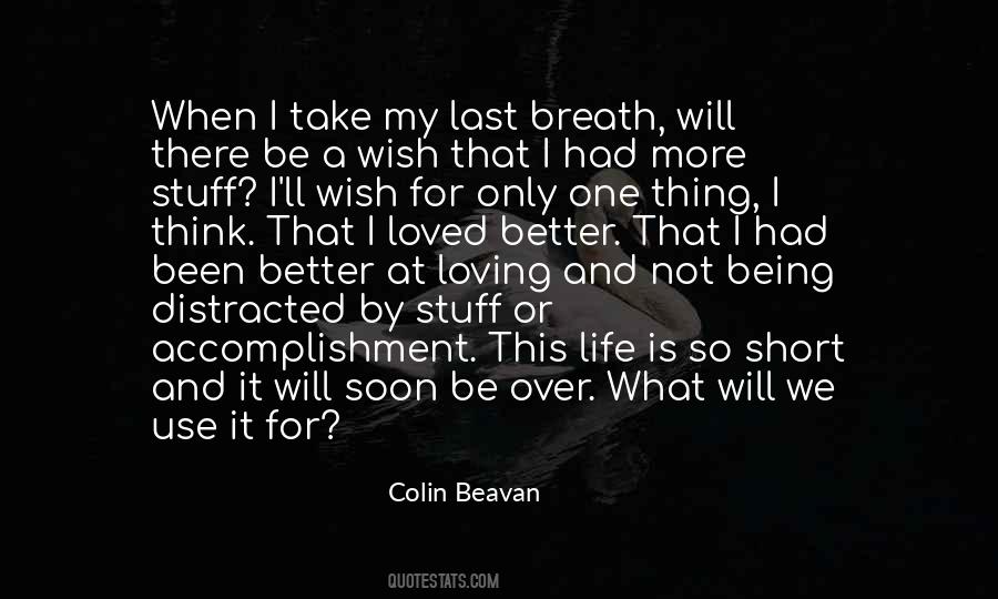 Quotes About My Last Breath #930040