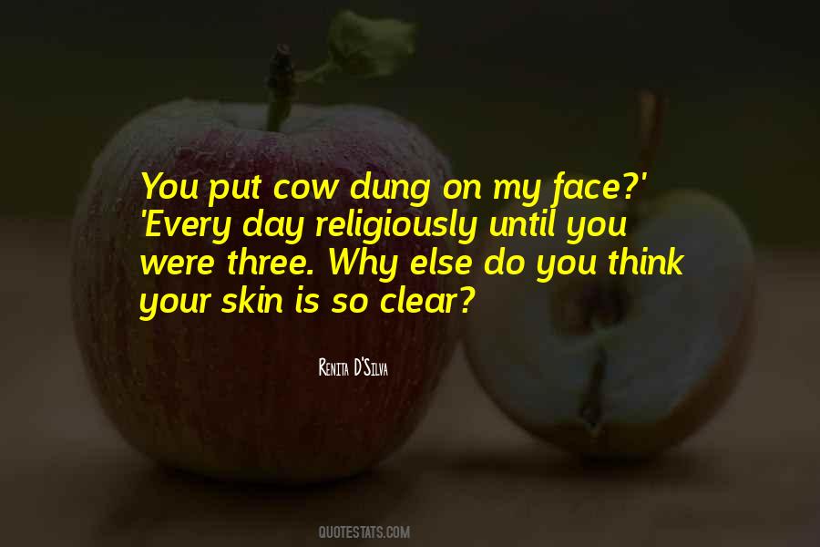Quotes About Cow Dung #343356