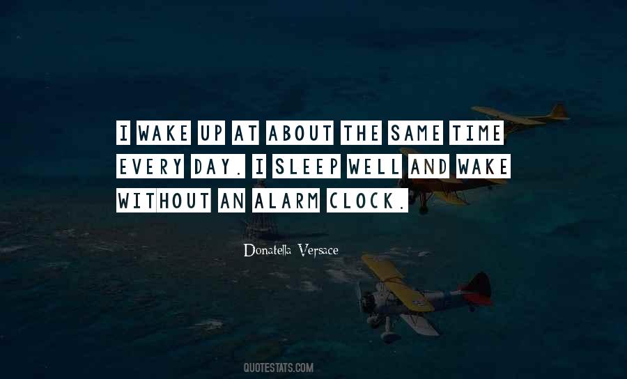 Quotes About Alarm Clock #1808173