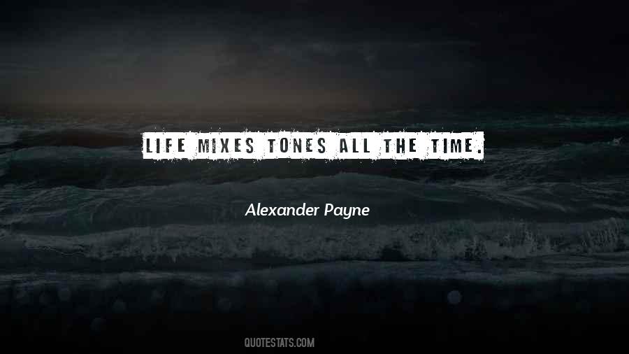 Quotes About Mixes #107379