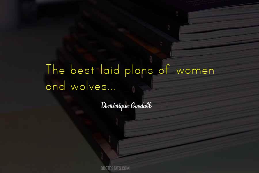 Laid Plans Quotes #1103379