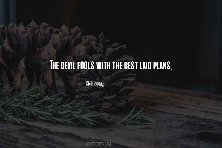 Laid Plans Quotes #320776