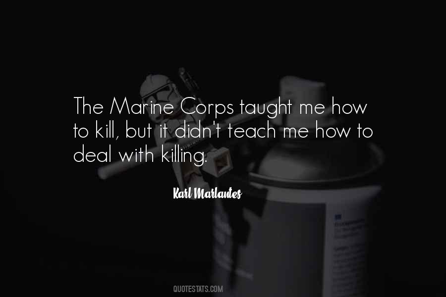 Quotes About Marine Corps #1258086