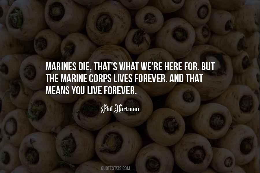 Quotes About Marine Corps #1547162