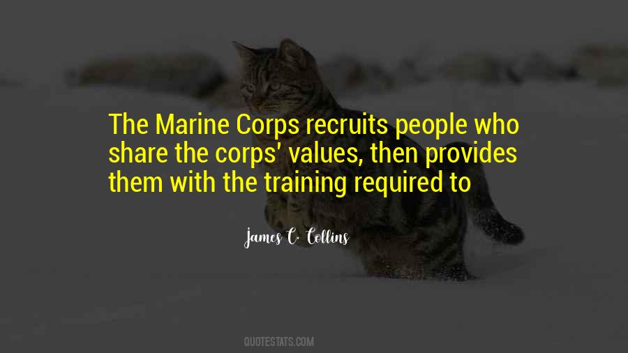 Quotes About Marine Corps #827363