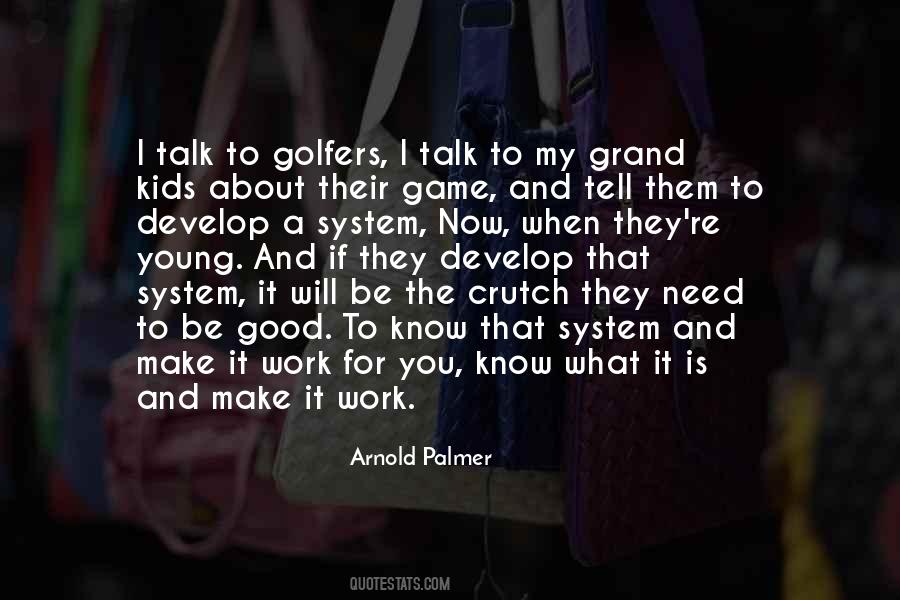 Quotes About Young Golfers #709269